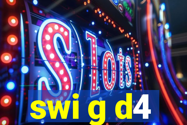 swi g d4